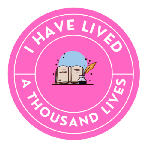 I Have Lived A Thousand Lives