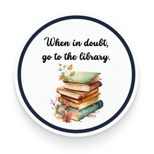 When In Doubt, Go To The Library
