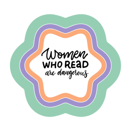 Women Who Read Are Dangerous