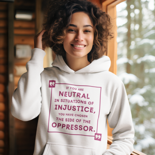 If You Are Neutral In Situations Of Injustice