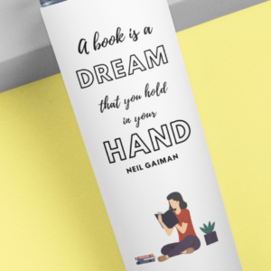 A Book Is A Dream That You Hold In Your Hands, Neil Gaiman