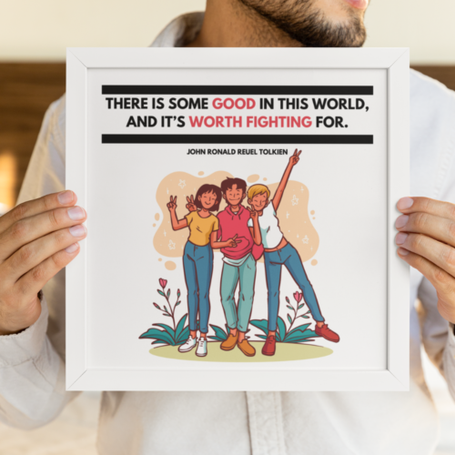 There Is Some Good In This World, J.R.R. Tolkien