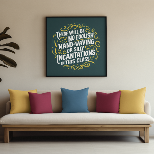 There Will Be No Foolish Wand-waving Or Silly Incantations, Severus Snape