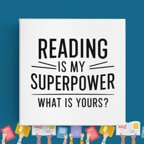 Reading Is My Superpower