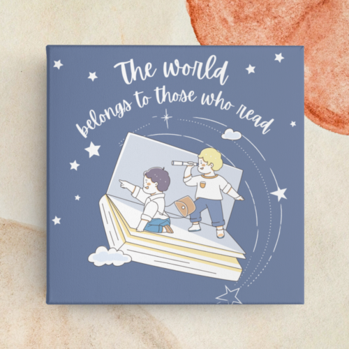 The World Belongs To Those Who Read