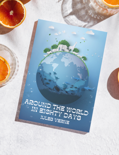 Around the World in Eighty Days, by Jules Verne
