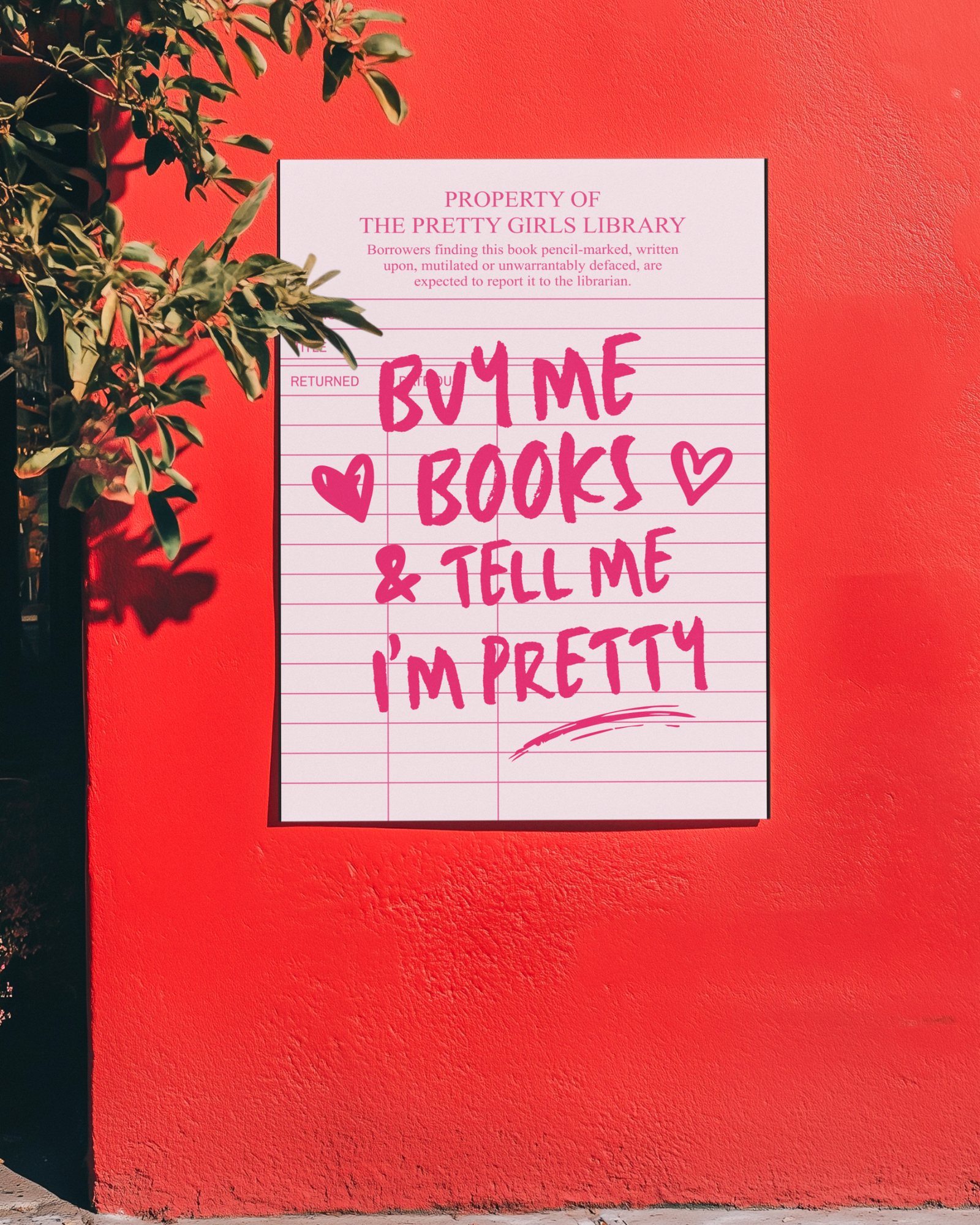 Buy-me-books-and-tell-me-i-am-pretty-poster-on-wall-musings-of-a-reader