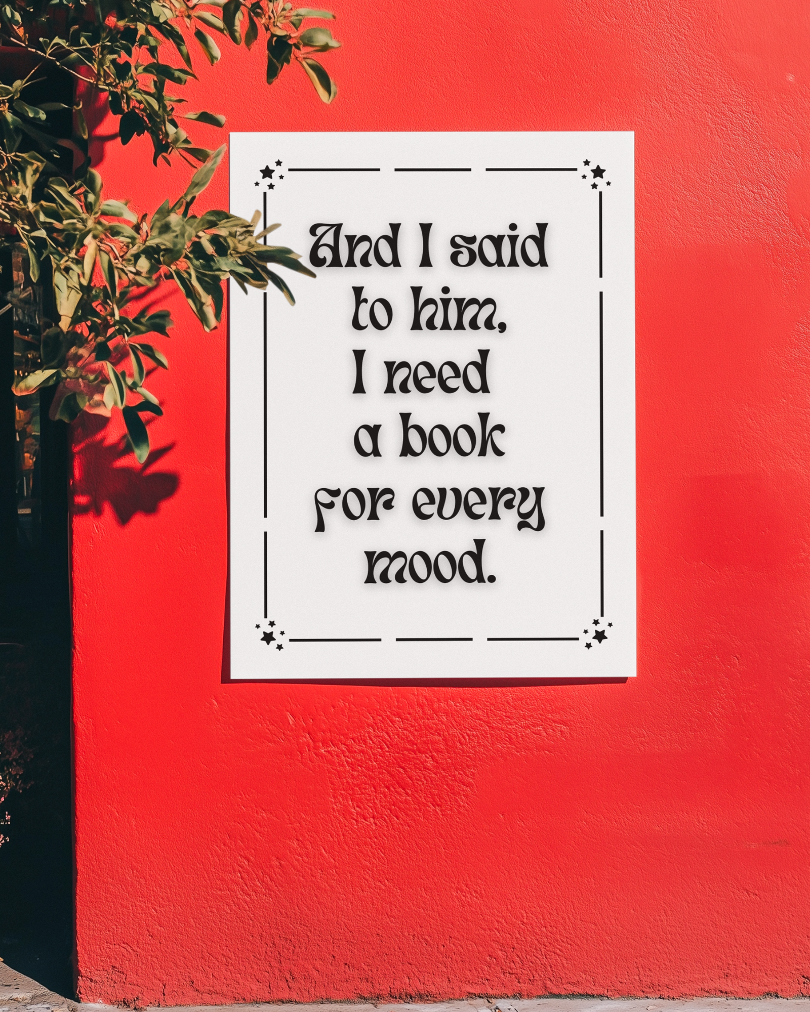 I-need-a-book-for-every-mood-poster-on-wall-musings-of-a-reader