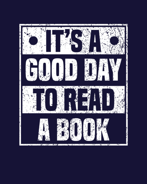 It's a Good Day to Read a Book