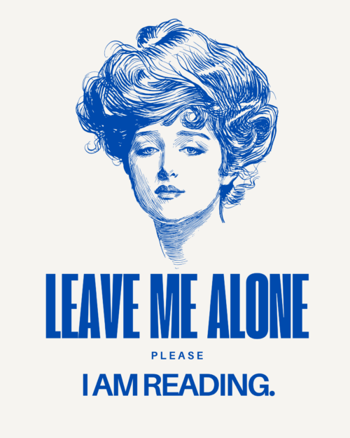Leave Me Alone, Please I Am Reading