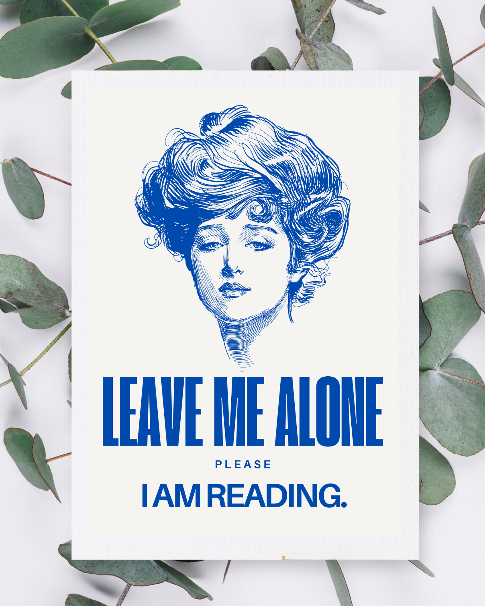 Leave-me-alone-i-am-reading-poster-flatlay-musings-of-a-reader