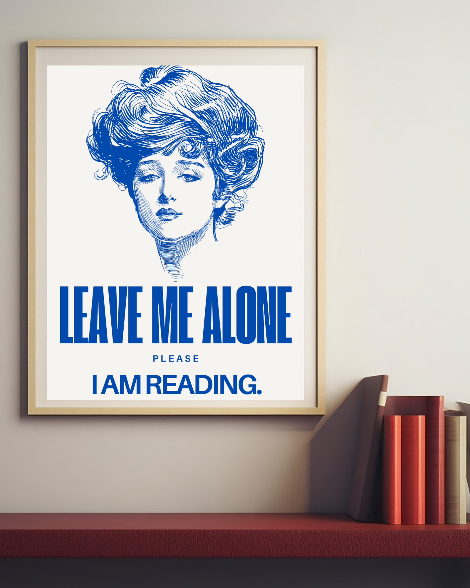 Leave-me-alone-i-am-reading-poster-near-books-musings-of-a-reader