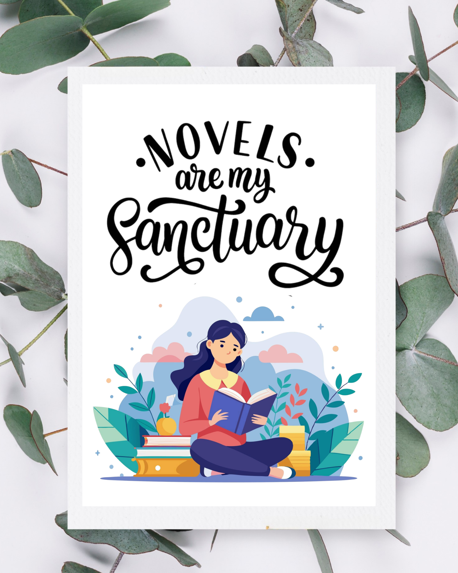 Novels-are-my-sanctuary-poster-flatlay-musings-of-a-reader