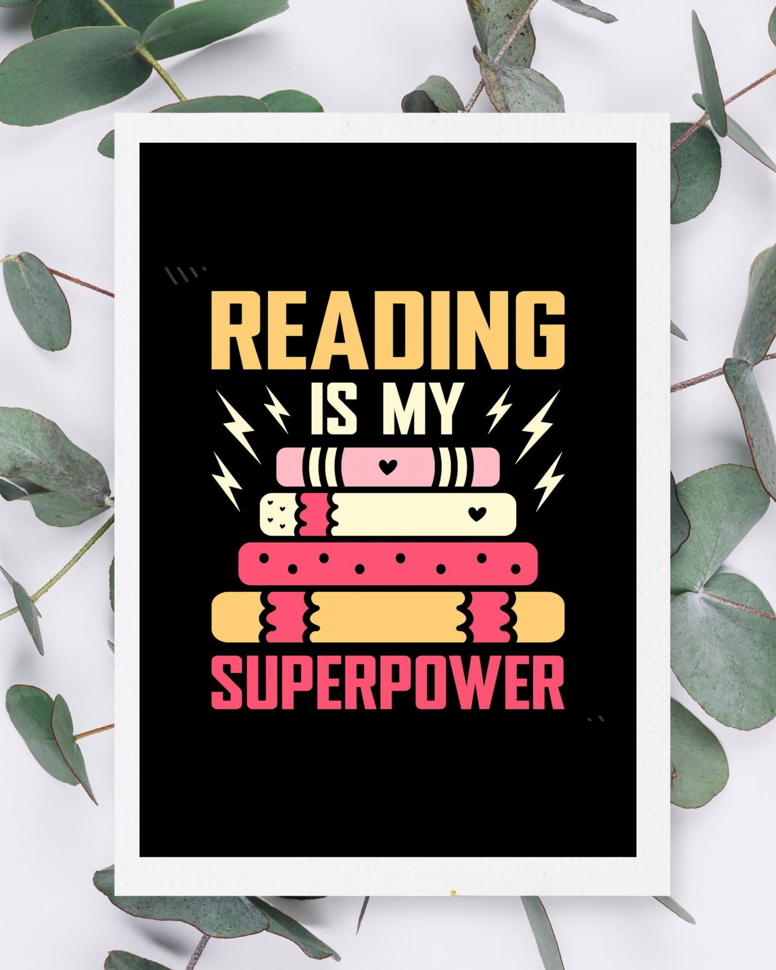 Reading-is-my-superpower-poster-flatlay-musings-of-a-reader